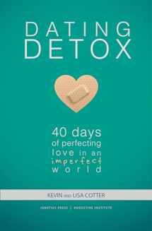 9780997203790-099720379X-Dating Detox: 40 Days of Perfecting Love in an Imperfect World