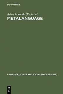 9783110178777-311017877X-Metalanguage: Social and Ideological Perspectives (Language, Power and Social Process [LPSP], 11)