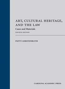 9781531007652-1531007651-Art, Cultural Heritage, and the Law: Cases and Materials