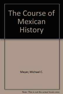 9780195065992-0195065999-The Course of Mexican History