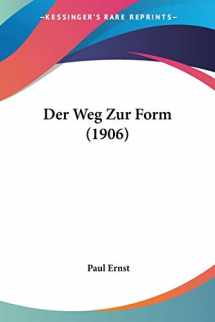 9781160072199-1160072191-Der Weg Zur Form (1906) (German Edition)