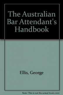 9781862504073-1862504075-The Australian Bar Attendant's Handbook