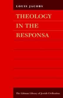 9780197100226-0197100228-Theology in the Responsa (The Littman Library of Jewish Civilization)