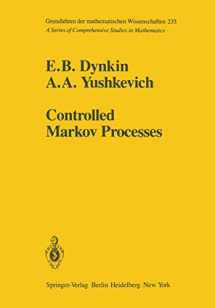9781461567486-1461567483-Controlled Markov Processes (Grundlehren der mathematischen Wissenschaften, 235)