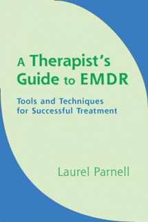 9780393704815-0393704815-A Therapist's Guide to EMDR: Tools and Techniques for Successful Treatment