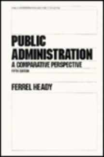 9780824796570-0824796578-Public Administration: A Comparative Perspective (Public Administration and Public Policy, No 59)