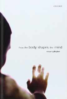 9780199271948-0199271941-How the Body Shapes the Mind