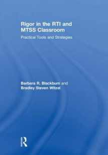 9781138193376-1138193372-Rigor in the RTI and MTSS Classroom: Practical Tools and Strategies