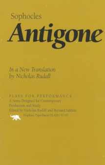 9781566632119-1566632110-Antigone: In a New Translation (Plays for Performance Series)