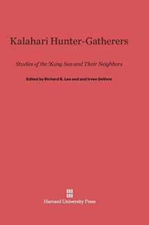 9780674430594-067443059X-Kalahari Hunter-Gatherers: Studies of the !Kung San and Their Neighbors
