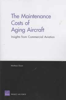 9780833039415-0833039415-The Maintenance Costs of Aging Aircraft: Insights from Commercial Aviation
