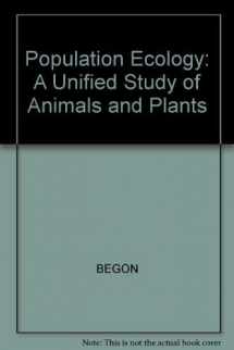 9780632008124-0632008121-Population Ecology: A Unified Study of Animals and Plants
