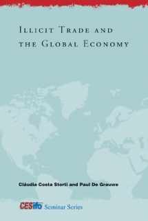 9780262016551-0262016559-Illicit Trade and the Global Economy (CESifo Seminar)