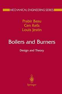 9780387987033-0387987037-Boilers and Burners: Design and Theory (Mechanical Engineering Series)