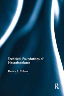 9781138051898-1138051896-Technical Foundations of Neurofeedback