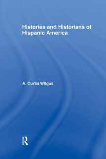 9781138011090-1138011096-Histories and Historians of Hispanic America