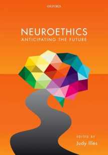 9780198786832-0198786832-Neuroethics: Anticipating the future