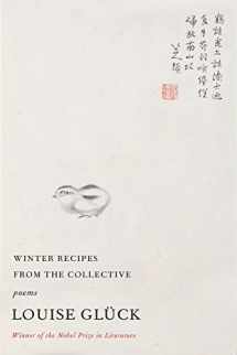 9780374604103-037460410X-Winter Recipes from the Collective: Poems