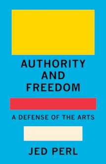9780593320051-0593320050-Authority and Freedom: A Defense of the Arts