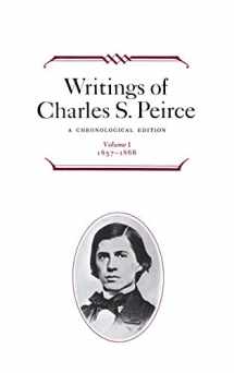 9780253372017-0253372011-Writings of Charles S. Peirce: A Chronological Edition, Vol. 1 1857-1866