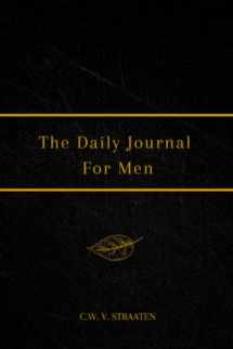 9781677072903-1677072903-The Daily Journal For Men: 365 Questions To Deepen Self-Awareness (Journals for Men to Write in)
