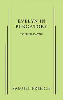 9780573705090-0573705097-Evelyn in Purgatory
