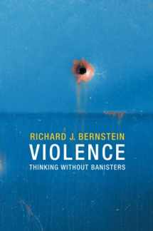 9780745670645-0745670644-Violence: Thinking without Banisters