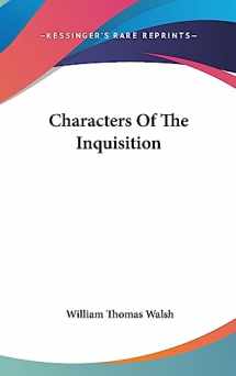 9781436701464-1436701465-Characters Of The Inquisition