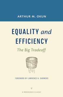 9780815726531-0815726538-Equality and Efficiency REV: The Big Tradeoff (A Brookings Classic)