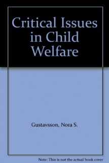 9780803945043-0803945043-Critical Issues in Child Welfare