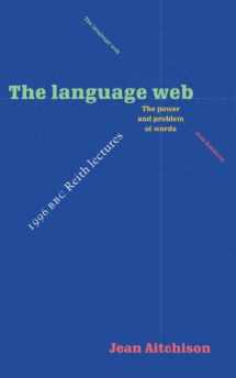 9780521574754-0521574757-The Language Web: The Power and Problem of Words - The 1996 BBC Reith Lectures (Reith Lectures, 1996.)