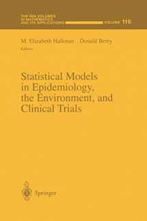 9780387989242-0387989242-Statistical Models in Epidemiology, the Environment, and Clinical Trials (The IMA Volumes in Mathematics and its Applications, 116)