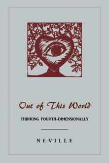 9781578989355-1578989353-Out of This World: Thinking Fourth-Dimensionally