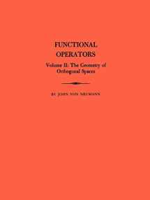 9780691095790-0691095795-Functional Operators, Volume II: The Geometry of Orthogonal Spaces: 2 (Annals of Mathematics Studies, 22)