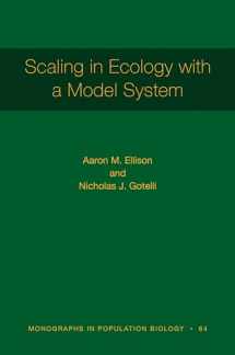9780691172705-0691172706-Scaling in Ecology with a Model System (Monographs in Population Biology, 118)