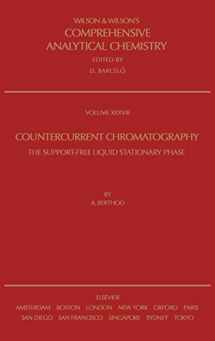 9780444507372-044450737X-Countercurrent Chromatography (Volume 38) (Comprehensive Analytical Chemistry, Volume 38)