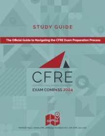 9781734723526-1734723521-CFRE Exam Compass Study Guide 2024: The Official Study Guide for the CFRE Exam