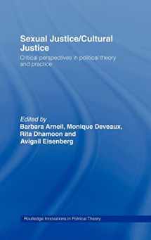 9780415770927-0415770920-Sexual Justice / Cultural Justice: Critical Perspectives in Political Theory and Practice (Routledge Innovations in Political Theory)