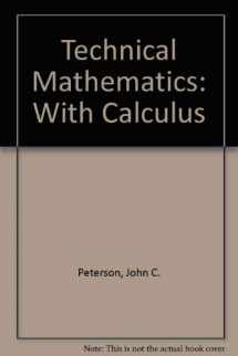 9780827345775-0827345771-Technical Mathematics With Calculus