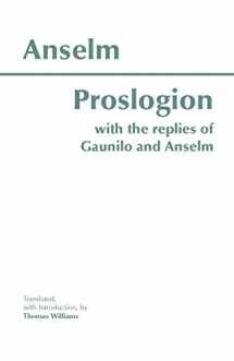 9780872205659-0872205657-Proslogion, with the Replies of Gaunilo and Anselm