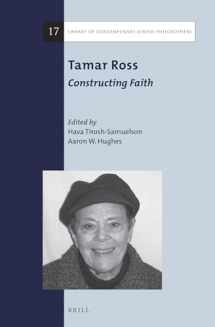 9789004317369-9004317368-Tamar Ross: Constructing Faith (Library of Contemporary Jewish Philosophers, 17)