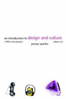 9780415263368-0415263360-An Introduction to Design and Culture: 1900 to the Present