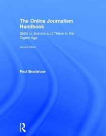 9781138791572-1138791571-The Online Journalism Handbook: Skills to Survive and Thrive in the Digital Age