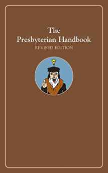 9780664262365-0664262368-The Presbyterian Handbook, Revised Edition