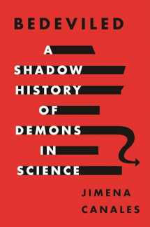 9780691175324-0691175322-Bedeviled: A Shadow History of Demons in Science