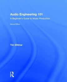 9781138658769-1138658766-Audio Engineering 101: A Beginner's Guide to Music Production