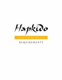 9781484849453-1484849450-Hapkido: Yellow Belt Requirements (Hapkido Manuals)