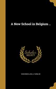 9781373537515-1373537515-A New School in Belgium ..