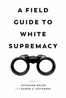 9780520382503-0520382501-A Field Guide to White Supremacy
