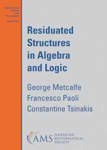 9781470469856-1470469855-Residuated Structures in Algebra and Logic